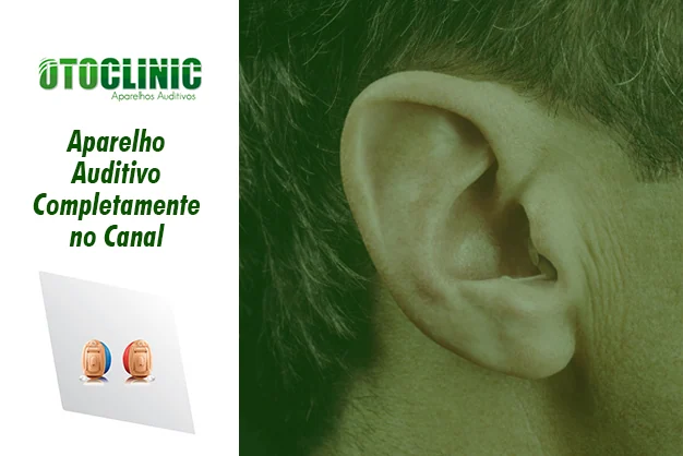 APARELHO AUDITIVO COMPLETAMENTE NO CANAL (CIC)